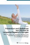 Prävention und Reduktion von Stürzen in Langzeitpflegeeinrichtungen