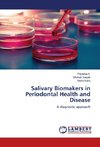 Salivary Biomakers in Periodontal Health and Disease