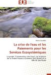 La crise de l'eau et les Paiements pour les Services Ecosystèmiques