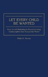 Let Every Child Be Wanted