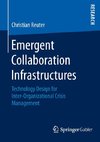 Emergent Collaboration Infrastructures