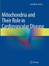 Mitochondria and Their Role in Cardiovascular Disease