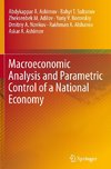 Macroeconomic Analysis and Parametric Control of a National Economy