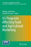 US Programs Affecting Food and Agricultural Marketing