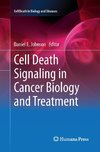 Cell Death Signaling in Cancer Biology and Treatment