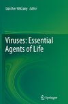 Viruses: Essential Agents of Life