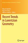 Recent Trends in Lorentzian Geometry