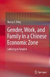 Gender, Work, and Family in a Chinese Economic Zone