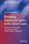 Remaking Transitional Justice in the United States