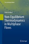 Non-Equilibrium Thermodynamics in Multiphase Flows