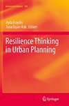 Resilience Thinking in Urban Planning