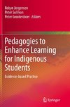 Pedagogies to Enhance Learning for Indigenous Students