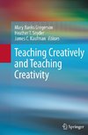 Teaching Creatively and Teaching Creativity