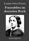 Frauenleben im deutschen Reich