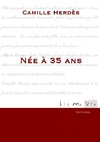 Née à 35 ans