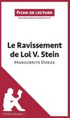 Analyse : Le Ravissement de Lol V. Stein de Marguerite Duras  (analyse complète de l'oeuvre et résumé)