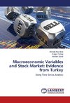 Macroeconomic Variables and Stock Market: Evidence from Turkey