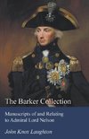 The Barker Collection - Manuscripts of and Relating to Admiral Lord Nelson