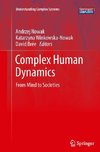 Complex Human Dynamics