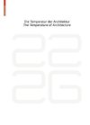 be 2226 Die Temperatur der Architektur / The Temperature of Architecture