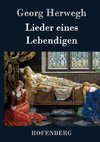 Lieder eines Lebendigen