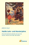 Heidis Lehr- und Wanderjahre