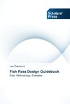 Fish Pass Design Guidebook