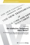 Ein biblisches Testament ohne Notar?