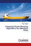 Integrated Route Planning Algorithms for Merchant Ships