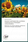 Gestion optimale des systèmes multisources d'énergies renouvelables