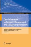 Geo-Informatics in Resource Management and Sustainable Ecosystem