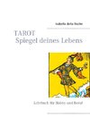 TAROT Spiegel deines Lebens