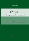 FATCA - Foreign Account Tax Compliance Act