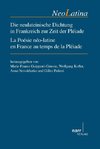 Die neulateinische Dichtung in Frankreich zur Zeit der Pléiade / La Poésie néo-latine en France au temps de la Pléiade