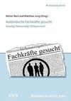 Ausländische Fachkräfte gesucht