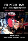 Austin, J: Bilingualism in the Spanish-Speaking World