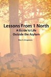 LESSONS FROM 1 NORTH