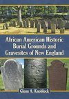 Knoblock, G:  African American Historic Burial Grounds and G