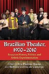 Brazilian Theater, 1970-2010