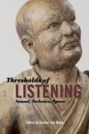 Thresholds of Listening