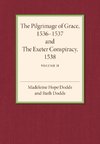 The Pilgrimage of Grace 1536-1537 and the Exeter Conspiracy             1538