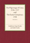 The Pilgrimage of Grace 1536-1537 and the Exeter Conspiracy             1538