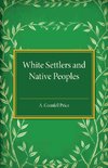 White Settlers and Native Peoples