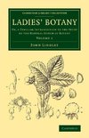 Ladies' Botany - Volume 1