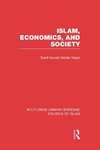 Islam, Economics, and Society (RLE Politics of Islam)