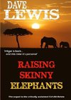 Raising Skinny Elephants