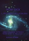 MOBY DICK IL PROFONDO DELLA BALENA - RIDUZIONE TEATRALE DI 