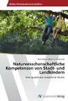 Naturwisschenschaftliche Kompetenzen von Stadt- und Landkindern