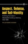 Respect, Defense, and Self-Identity