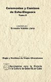 Ceremonias y Caminos de Eshu Eleguara. Tomo II